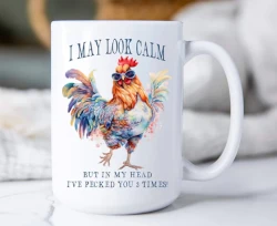 May Look Calm Funny Saying Mug