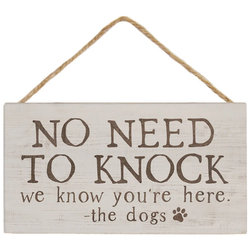 No Need To Knock Hanging Sign